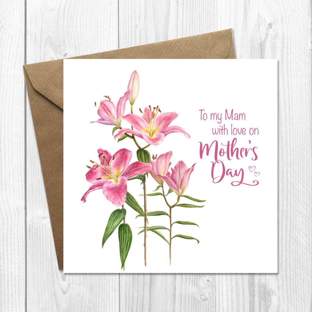 A personalised Mother's Day card to Mam with pretty pink lilies on the front