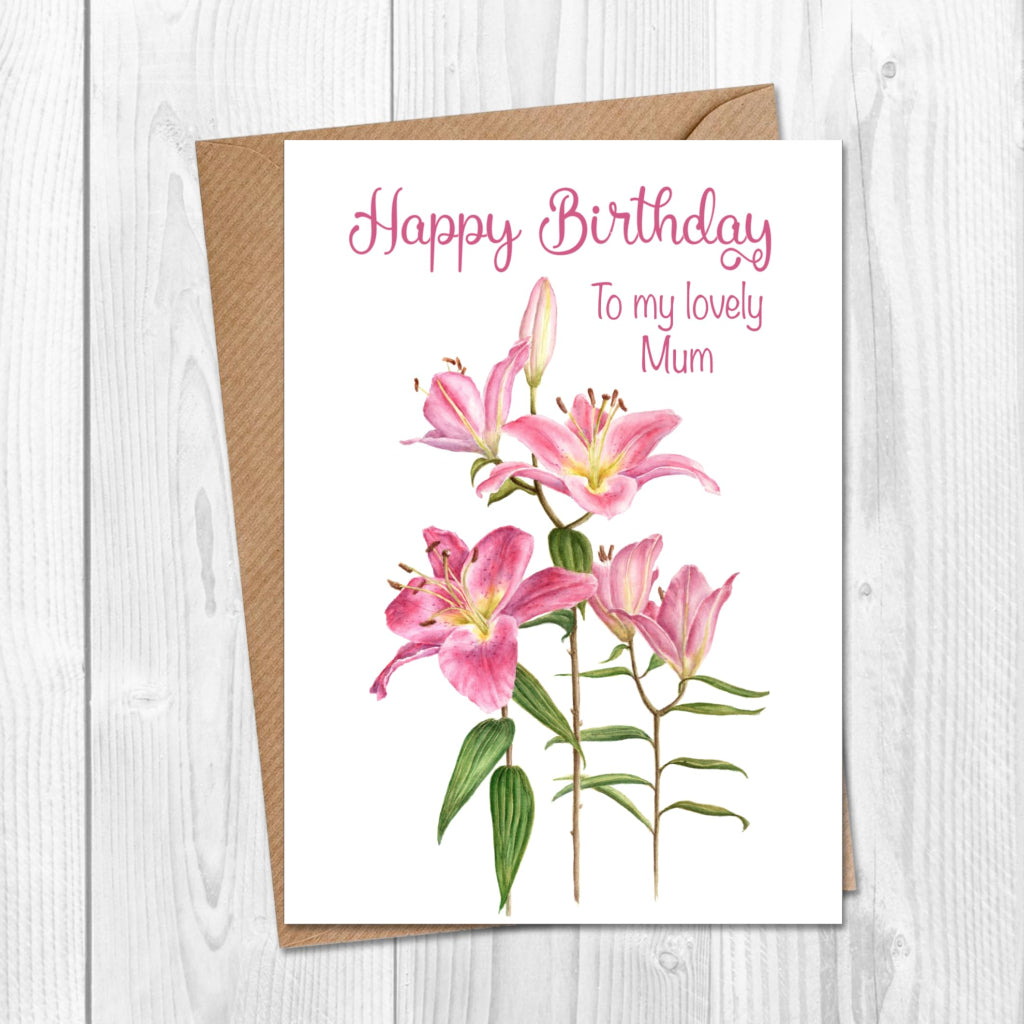 Personalised Pink lily birthday card for mum, aunt, grandmother, wife, friend,