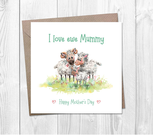 I Love Ewe Mummy Mother's Day Card