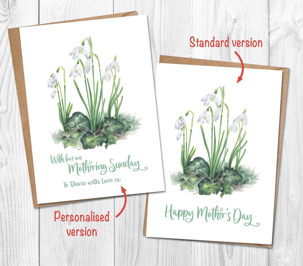 2 Mother's Day cards with pretty snowdrops on the front, one is personalised and the other is the standard version