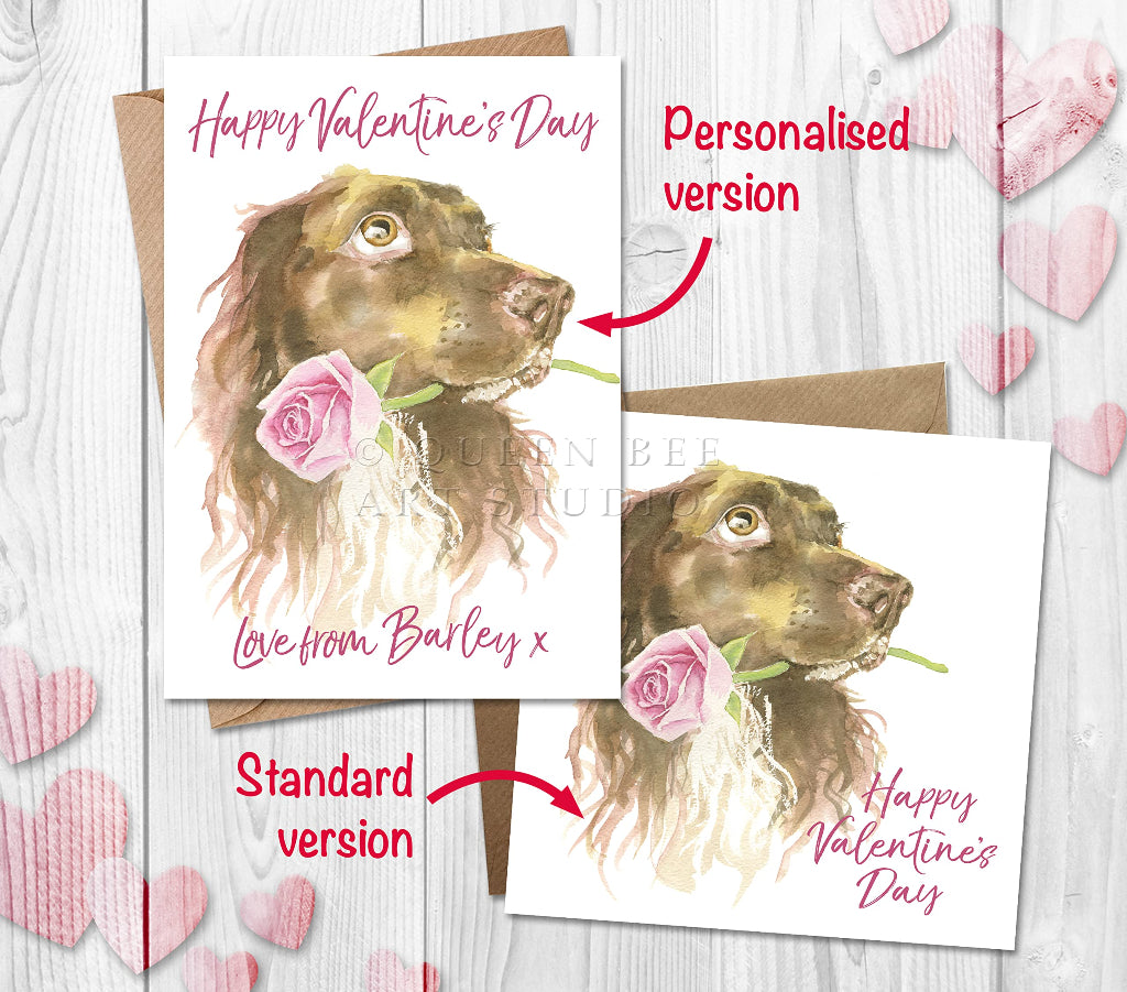 2 spaniel valentines day cards with realistic paintings of brown working cocker or springer spaniel on the front. One card is personalised with dog's name 
